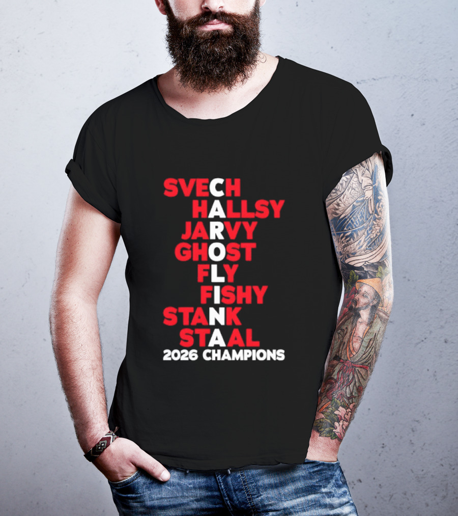 Carolina Hurricanes 2026 Champions Svech Hallsy Jarvy Ghost Fly Fishy Stank Staal T-Shirt