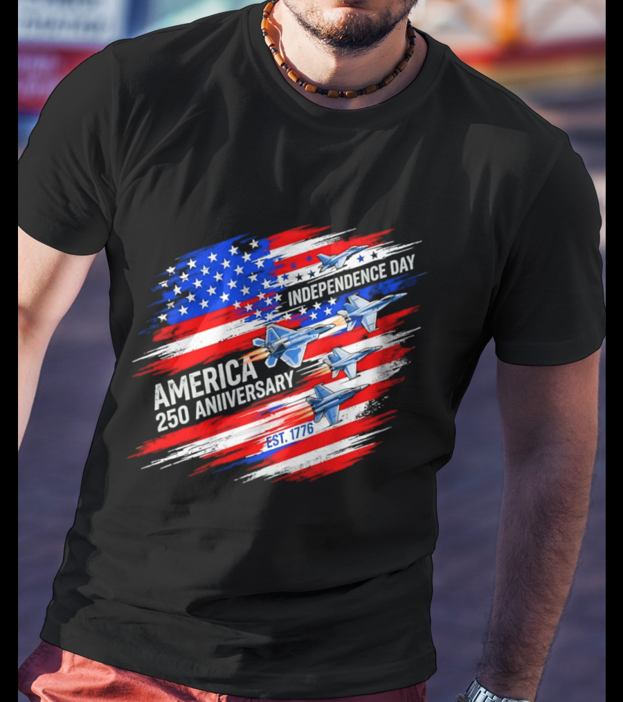 America 250 Anniversary Independence Day Fighter Jets Est 1776 Patriotic T-Shirt