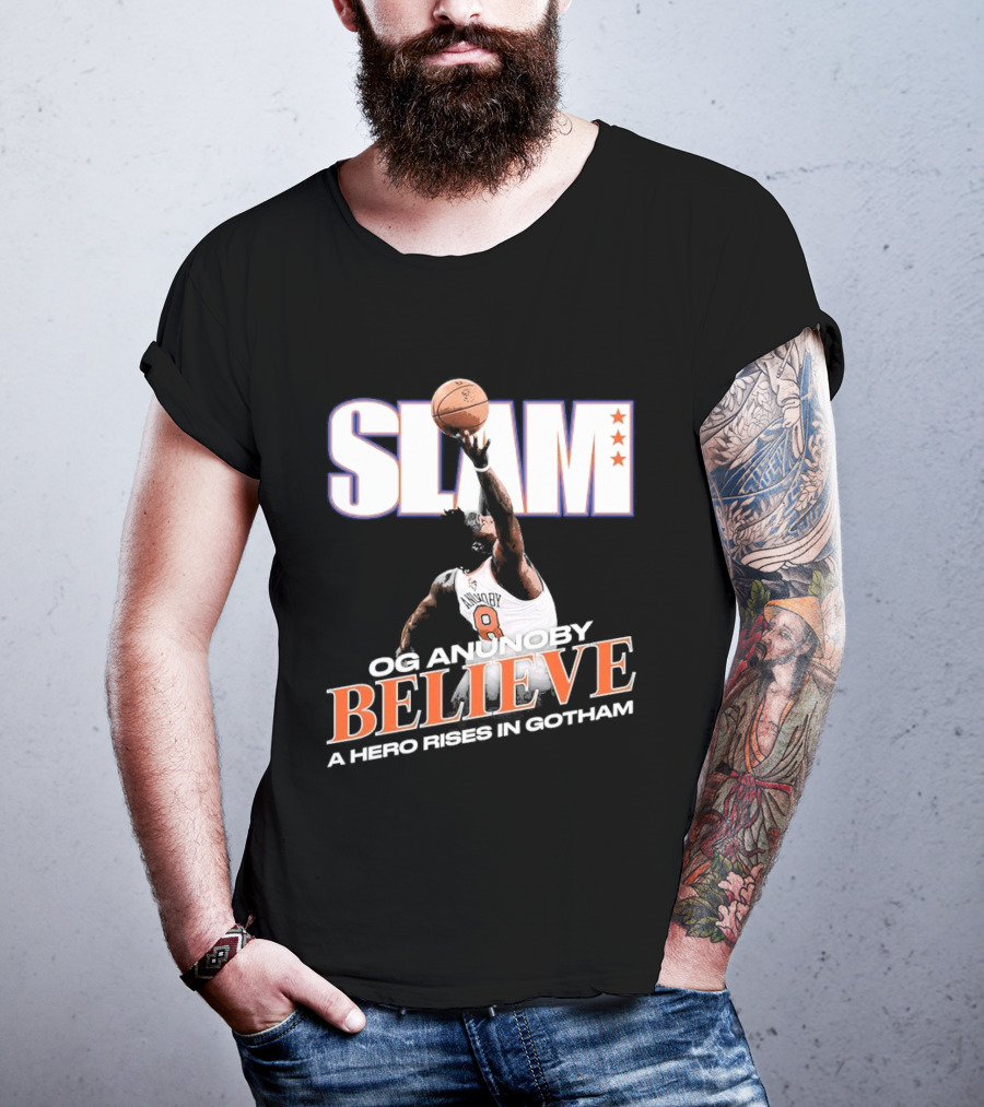 Slam Og Anunoby Believe A Hero Rises In Gotham T-Shirt