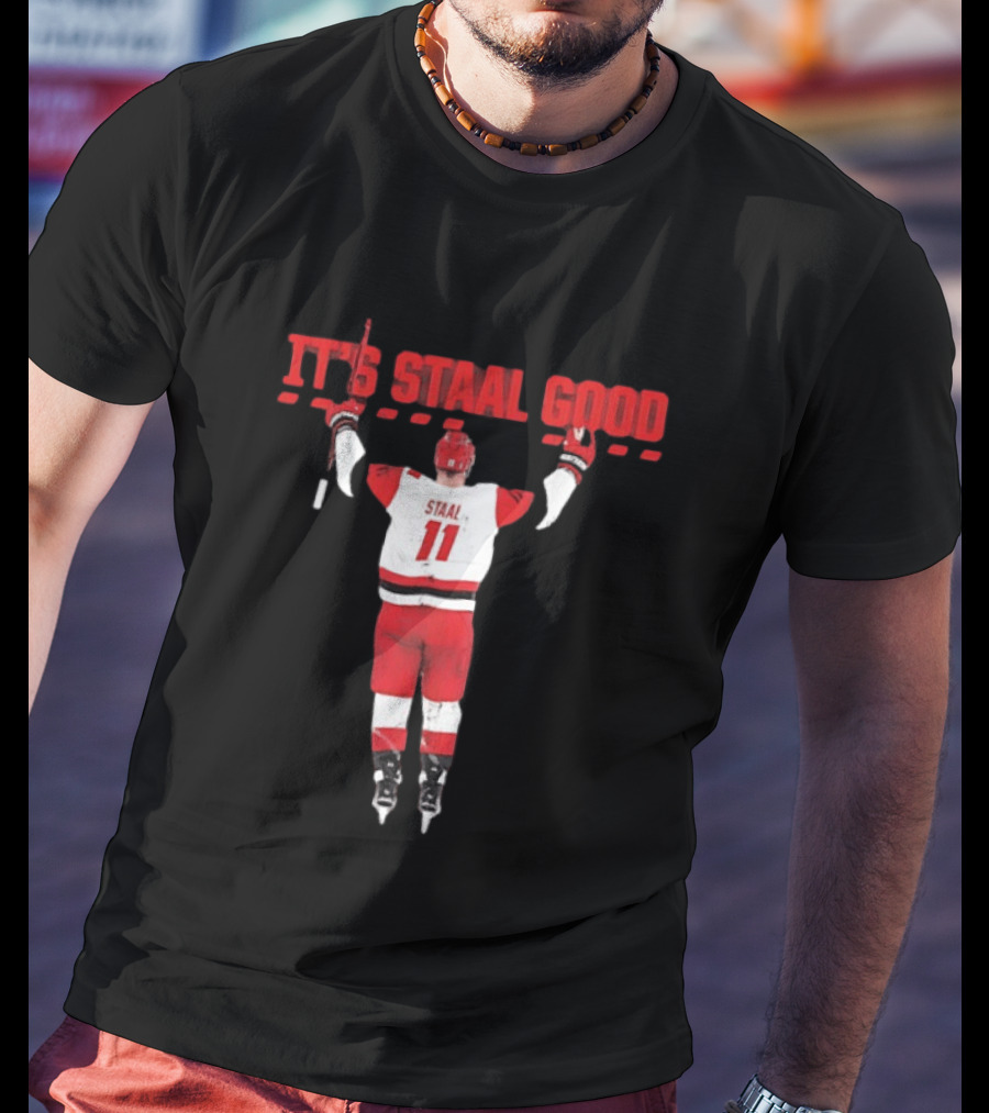 Jordan Staal Carolina Hurricanes It's Staal Good 11 Hockey Celebration T-Shirt