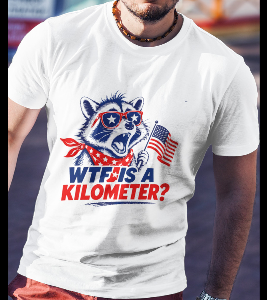 WTF Is A Kilometer Star Spangled Raccoon Holding American Flag 4th Of July T-Shirt