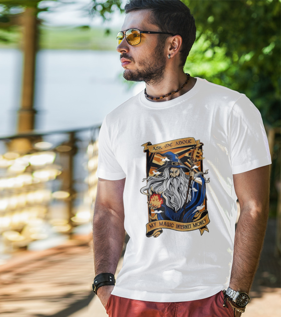Ask Me About My Magic Internet Money Wizard Bitcoin Staff Fireball T-Shirt