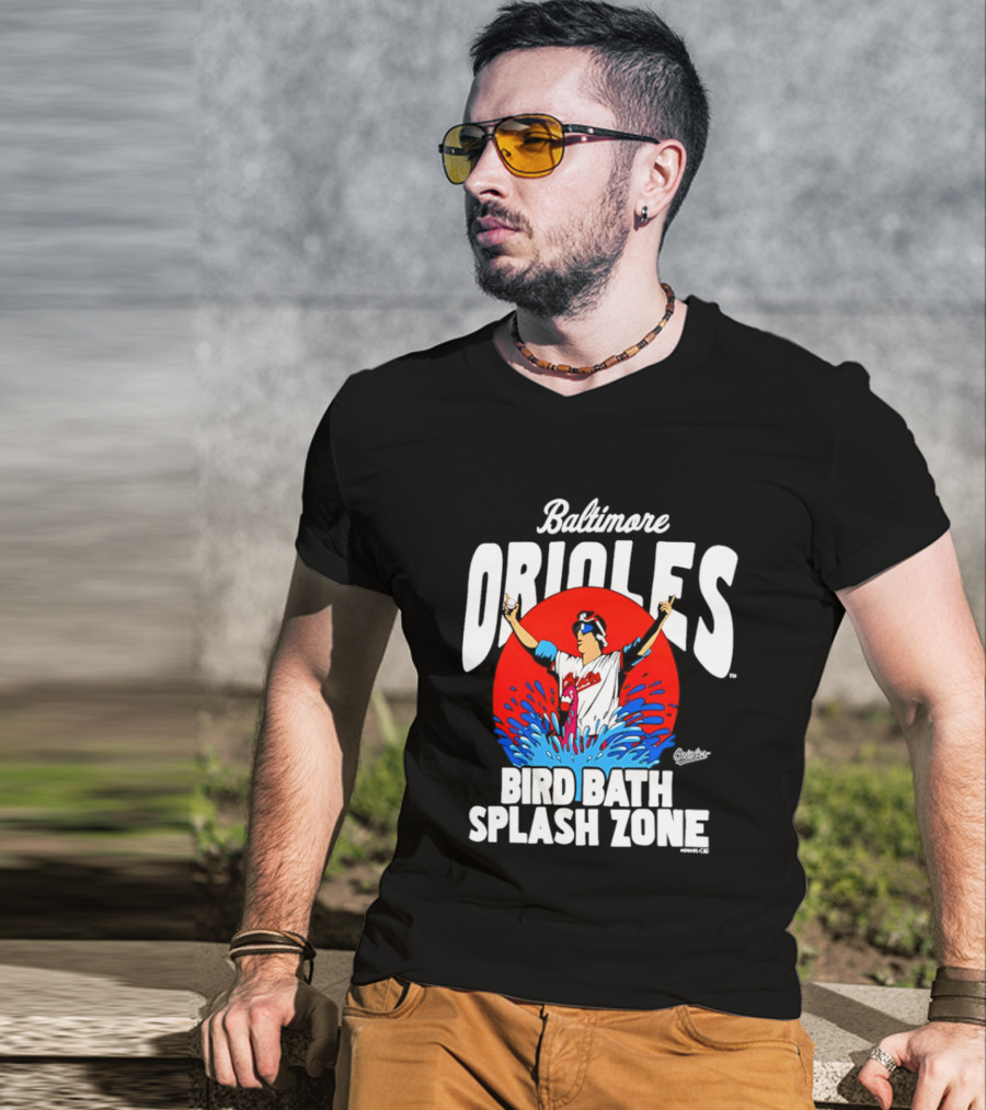 Baltimore Orioles Bird Bath Splash Zone Baseball Celebration T-Shirt