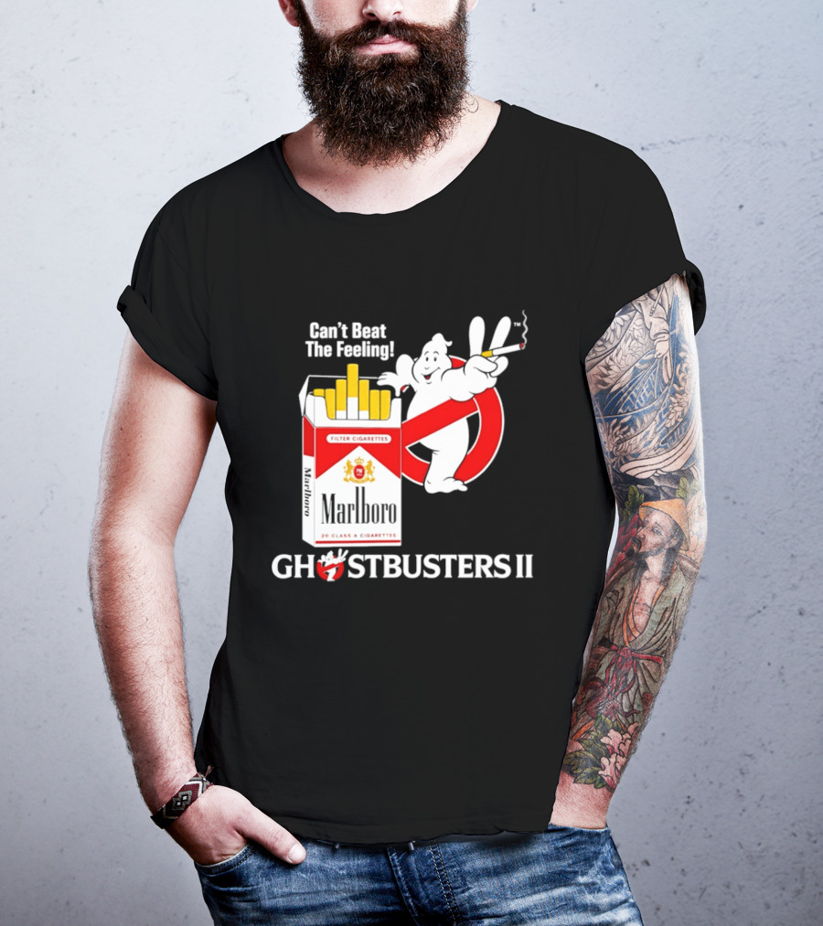 Can't Beat The Feeling Ghostbusters II Smoking Makes Me Feel Good Filter Cigarettes T-Shirt