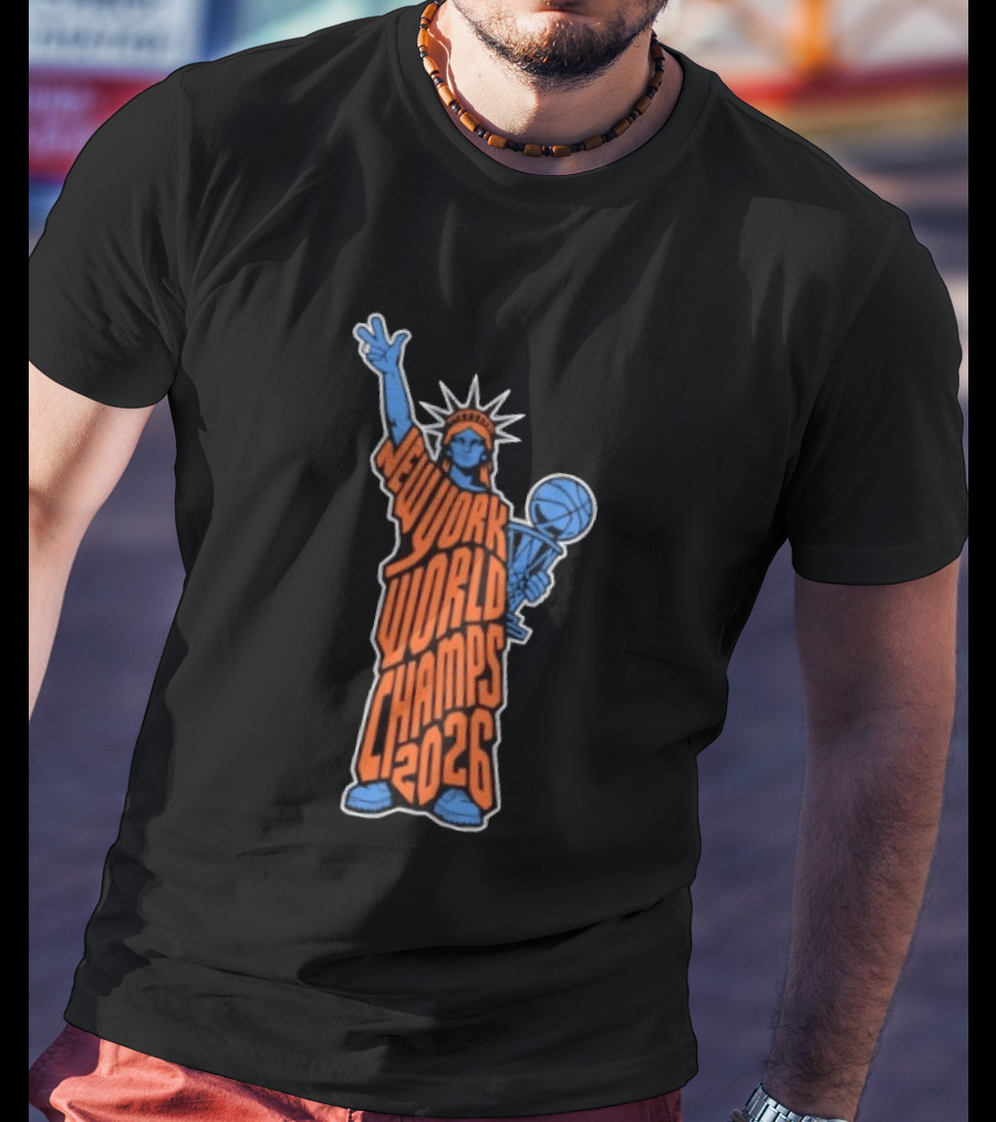 New York World Champs 2026 Statue Of Liberty Basketball Trophy T-Shirt