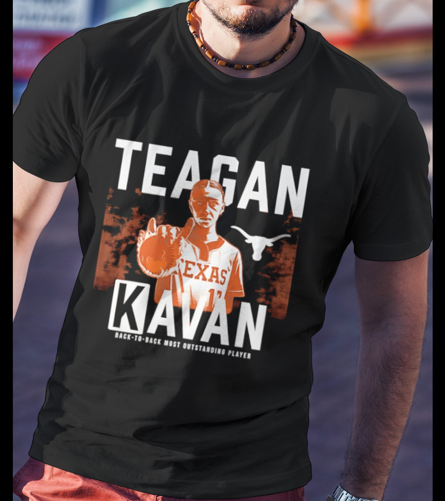 Texas Softball Teagan Kavan Back To Back Most Outstanding Player T-Shirt