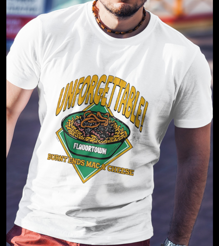 Unforgettable Flavortown Burnt Ends Mac & Cheese T-Shirt