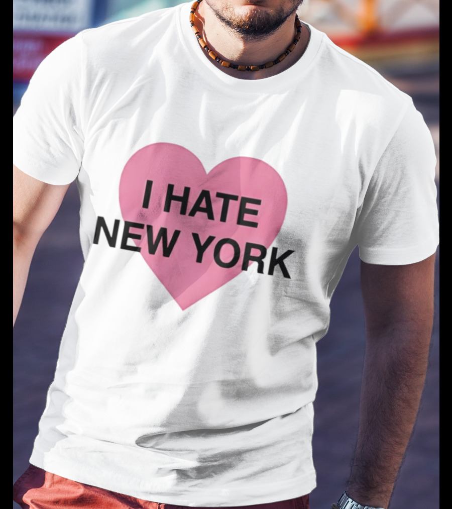 I Hate New York Pink Heart Sarcastic Humor T-Shirt