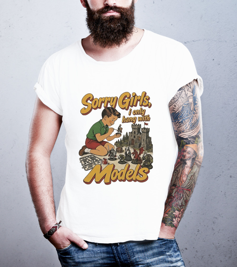 Sorry Girls I Only Hang With Models Kids Playing Figures T-Shirt