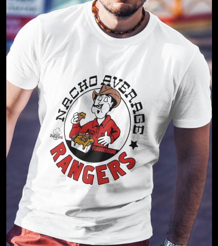 Nacho Average Rangers Flavortown Cowboys Eating Nachos T-Shirt