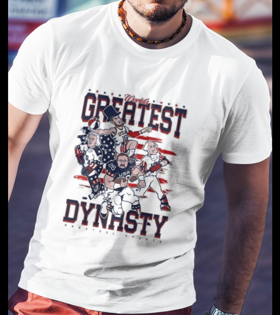 USA World's Greatest Dynasty Founding Fathers 4th Of July Celebration T-Shirt