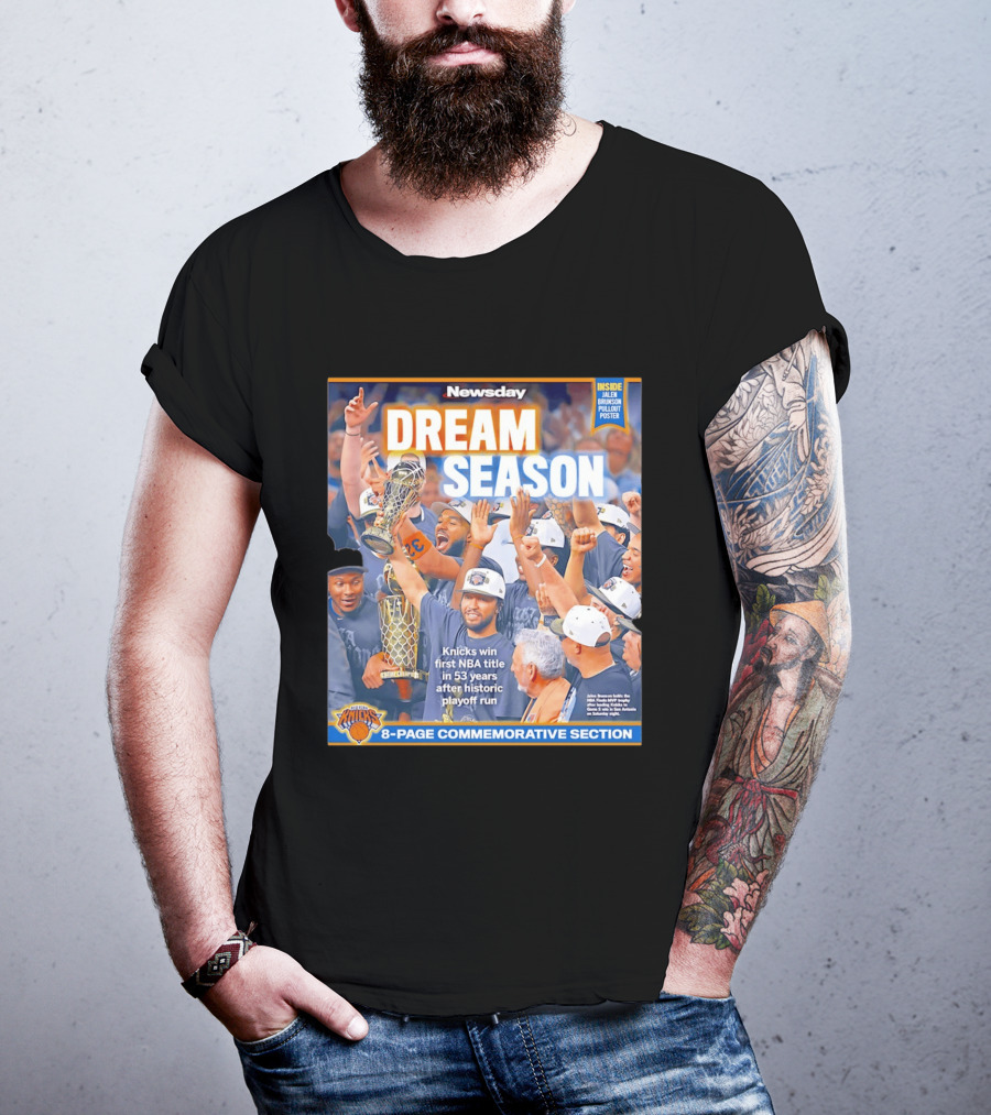 Knicks Dream Season NBA Title 8 Page Commemorative Section Newsday T-Shirt