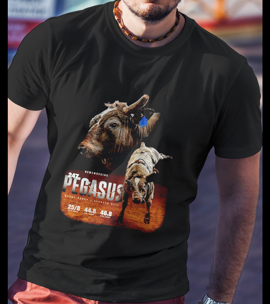 Remembering Pegasus 247 Legendary Rodeo Bull Statistics 25/8 44.8 46.8 T-Shirt