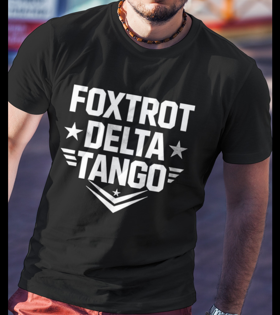 Foxtrot Delta Tango Stars And Stripes Military Phonetic Alphabet T-Shirt