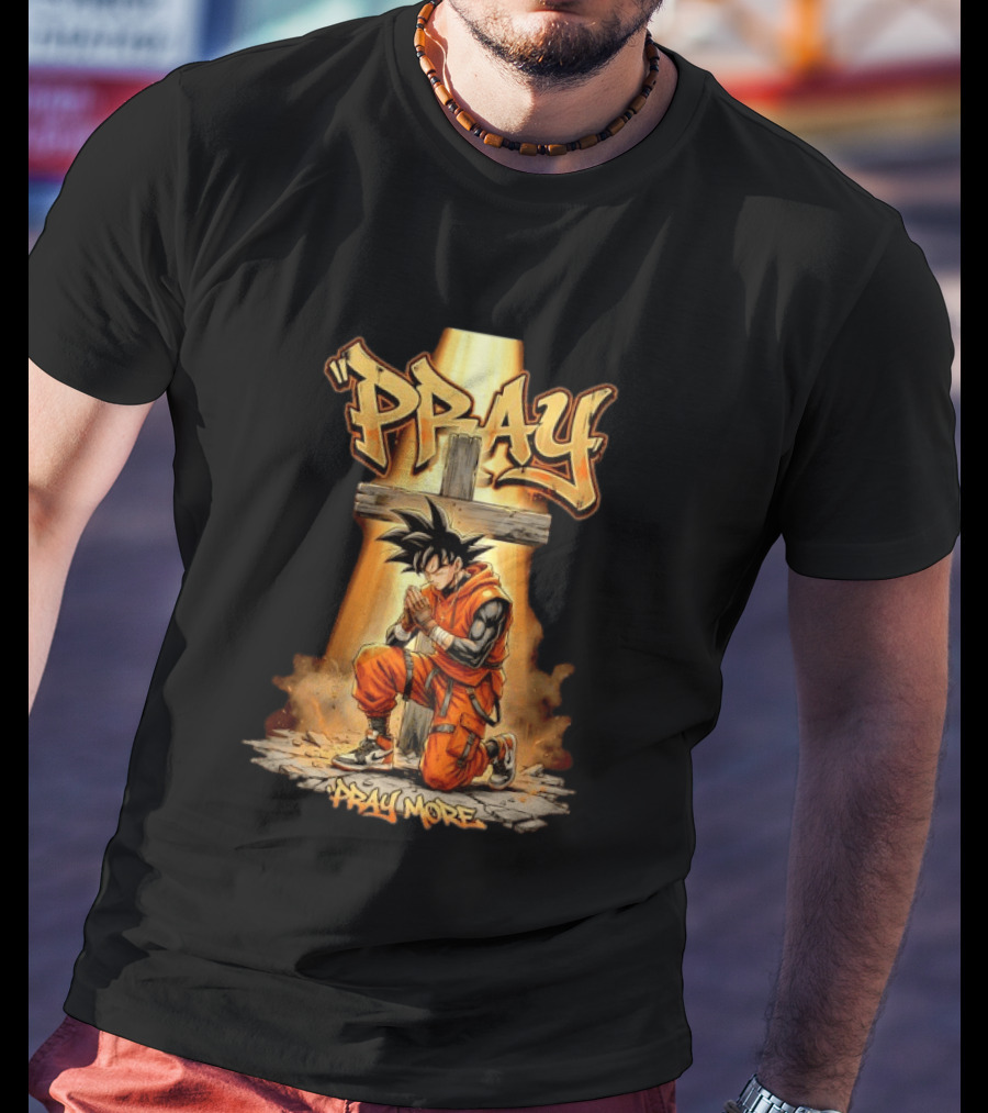 Pray More Jesus Son Goku Dragon Ball T-Shirt