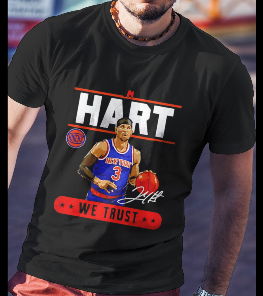 New York Knicks Josh Hart In Hart We Trust Basketball Player T-Shirt