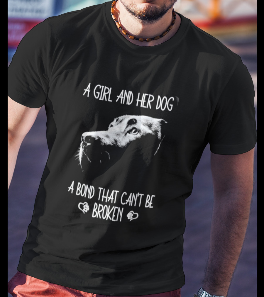 A Girl And Her Dog A Bond That Can't Be Broken Labrador T-Shirt