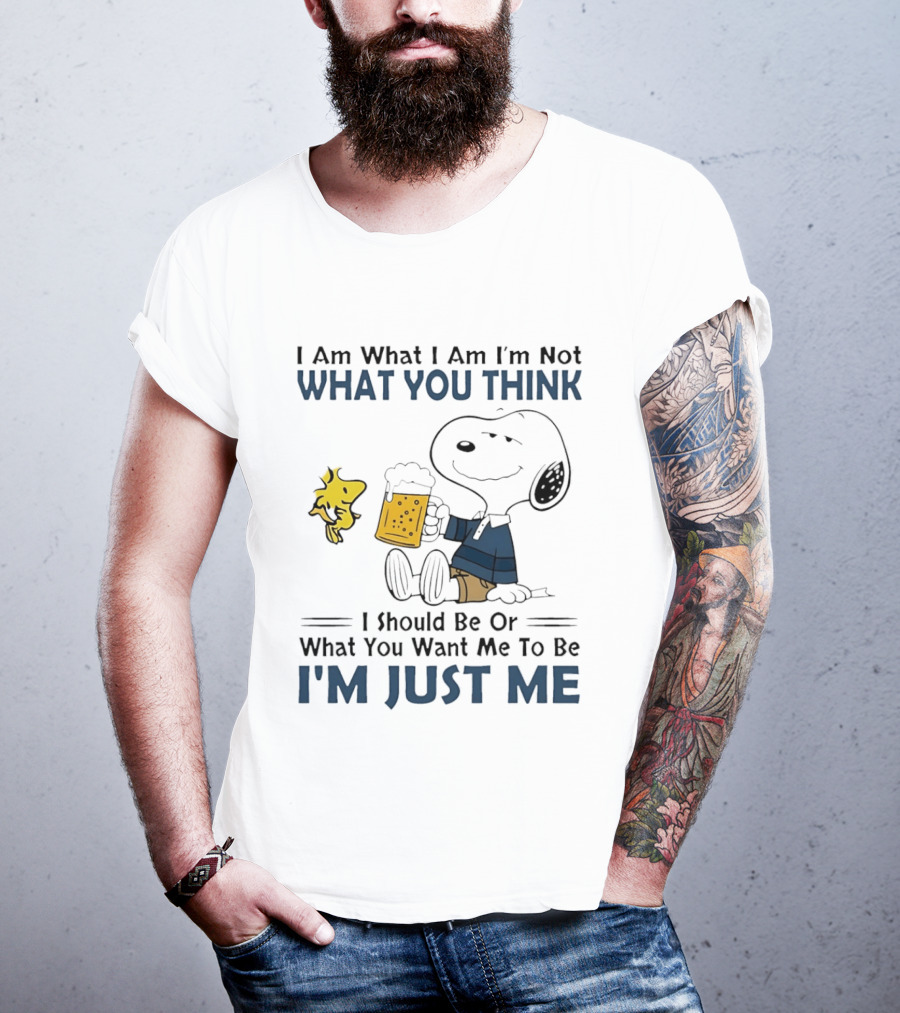 I Am What I Am Not What You Think I Should Be Snoopy I'm Just Me T-Shirt