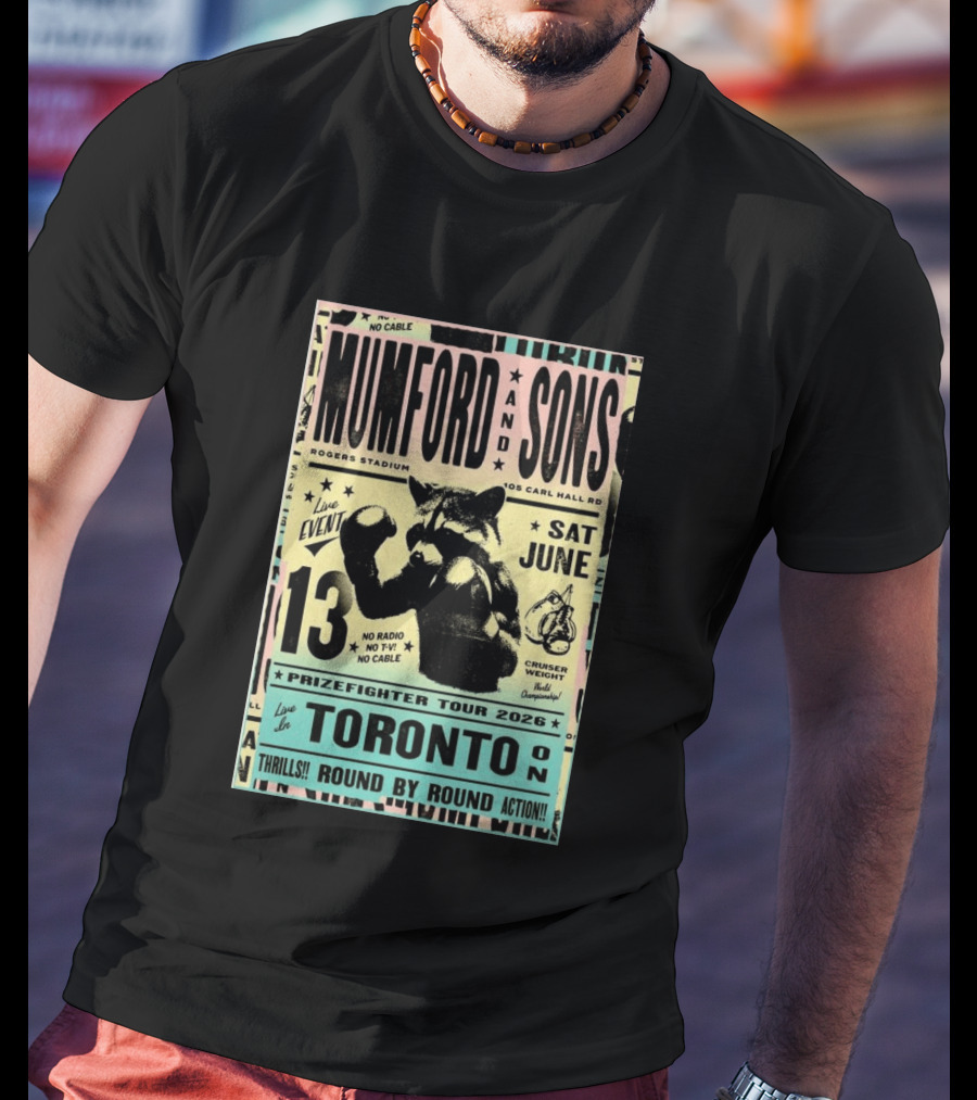 Mumford And Sons Prizefighter Tour 2026 Toronto June 13 Rogers Stadium T-Shirt