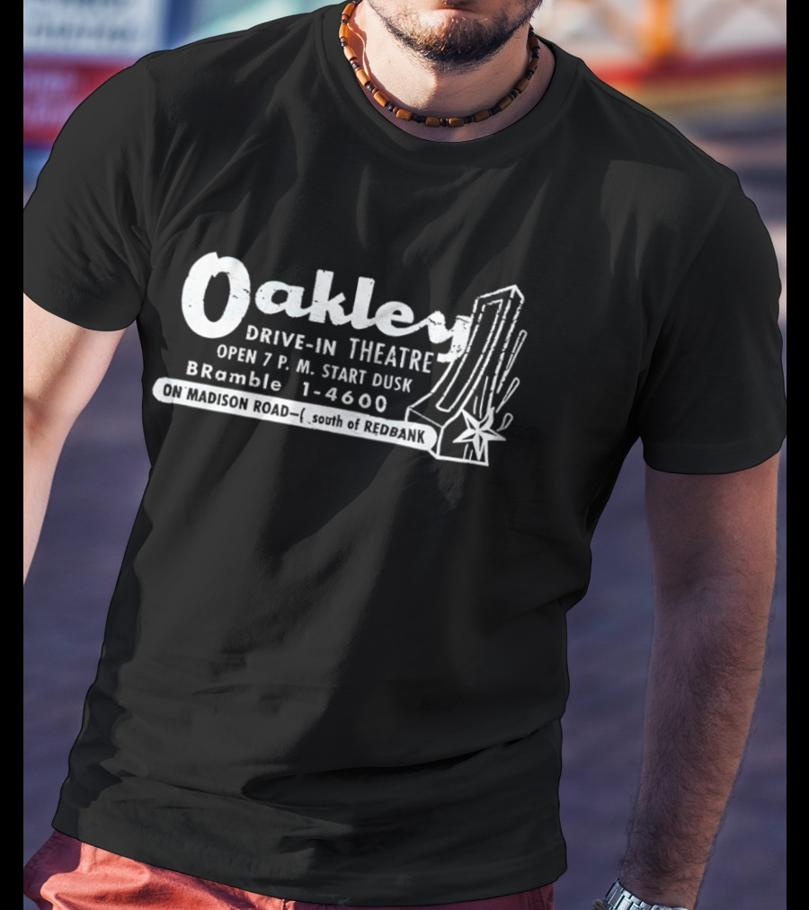 Oakley Drive In Theatre Cincinnati Open 7PM Madison Road Bramble 1 4608 T-Shirt