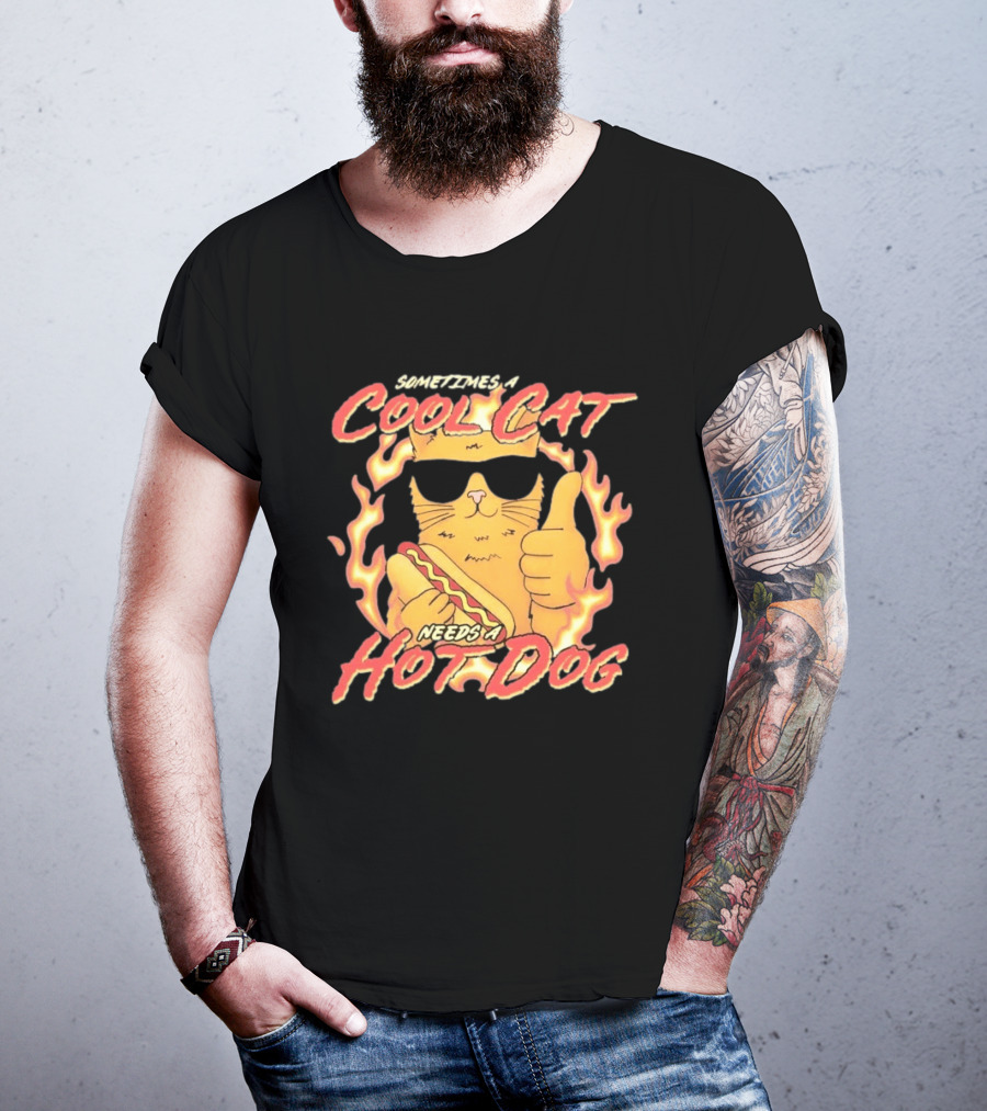 Sometimes A Cool Cat Needs A Hot Dog T-Shirt