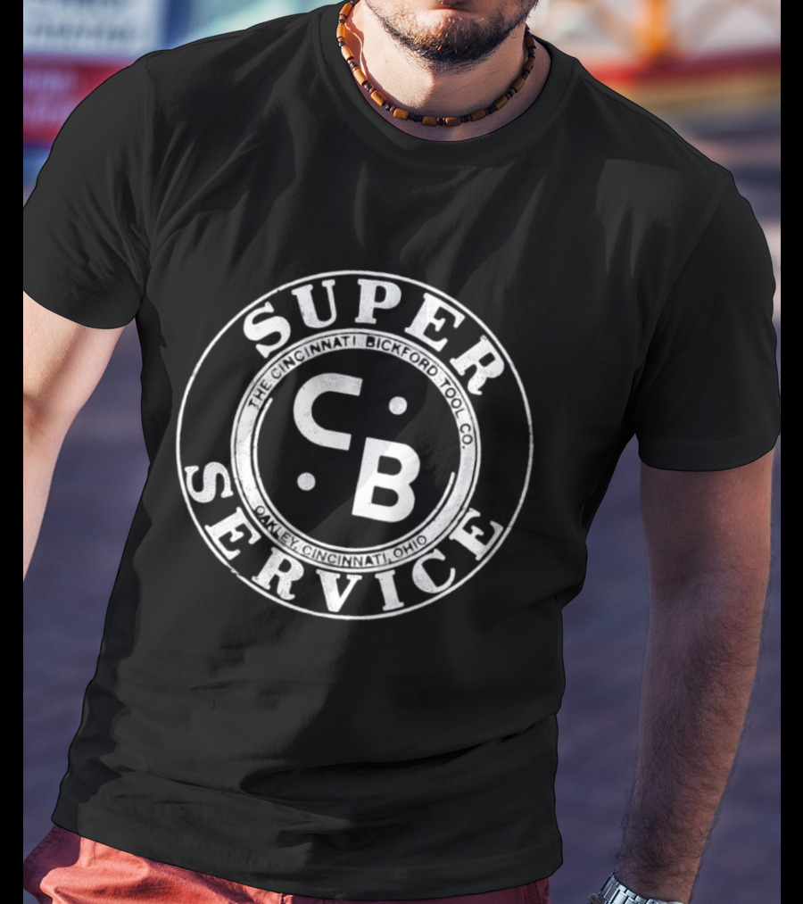 Cincinnati Bickford Tool Co Super Service CB T-Shirt