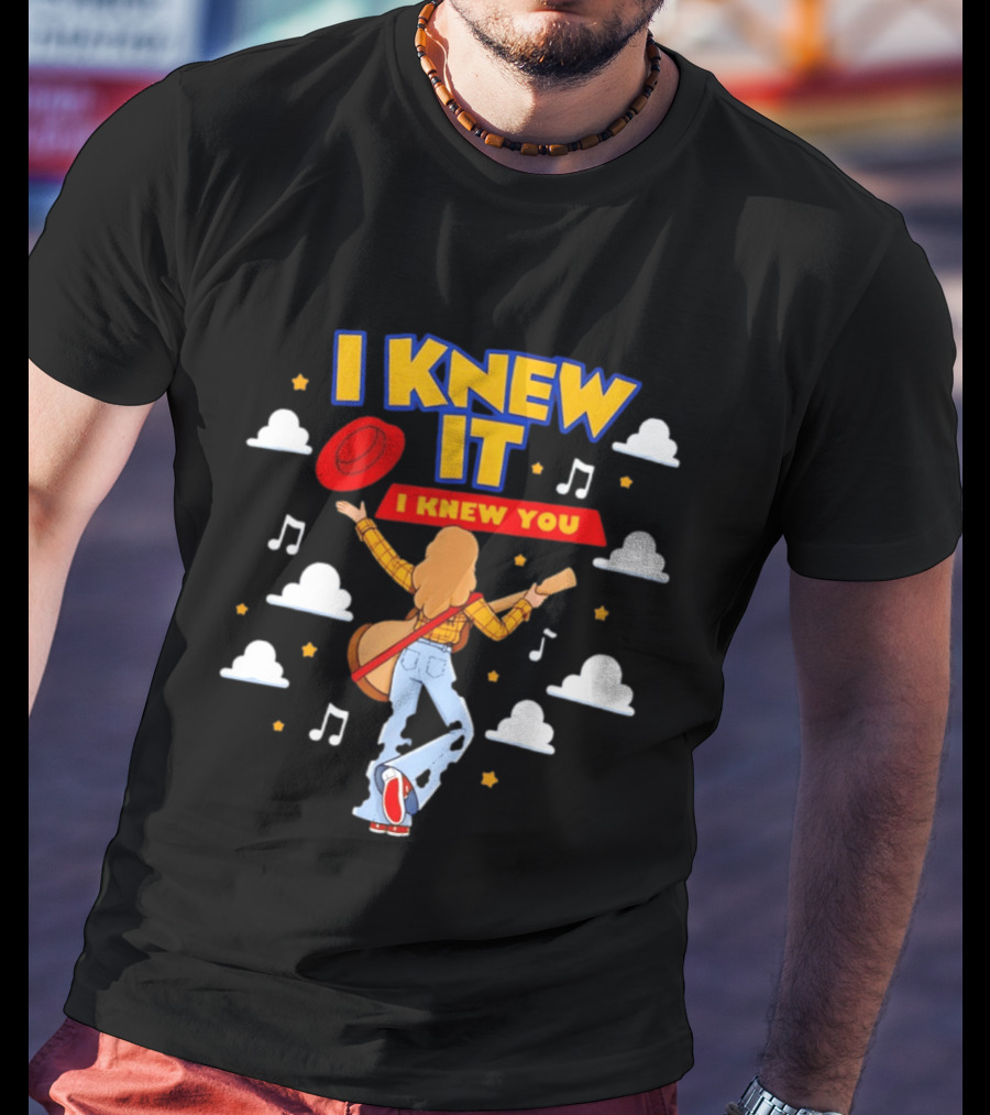 I Knew It I Knew You Toy Story Woody Mashup T-Shirt