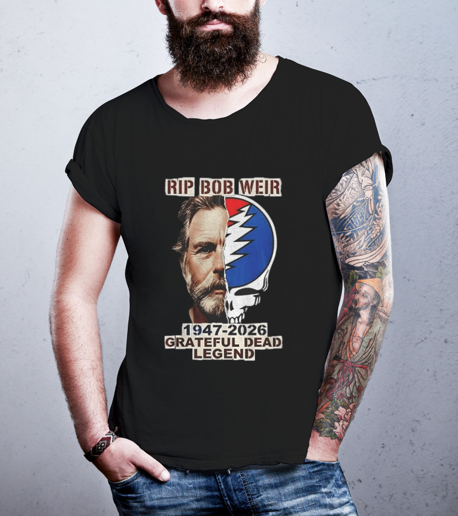 RIP Bob Weir 1947 2026 Grateful Dead Legend Musician Memorial T-Shirt