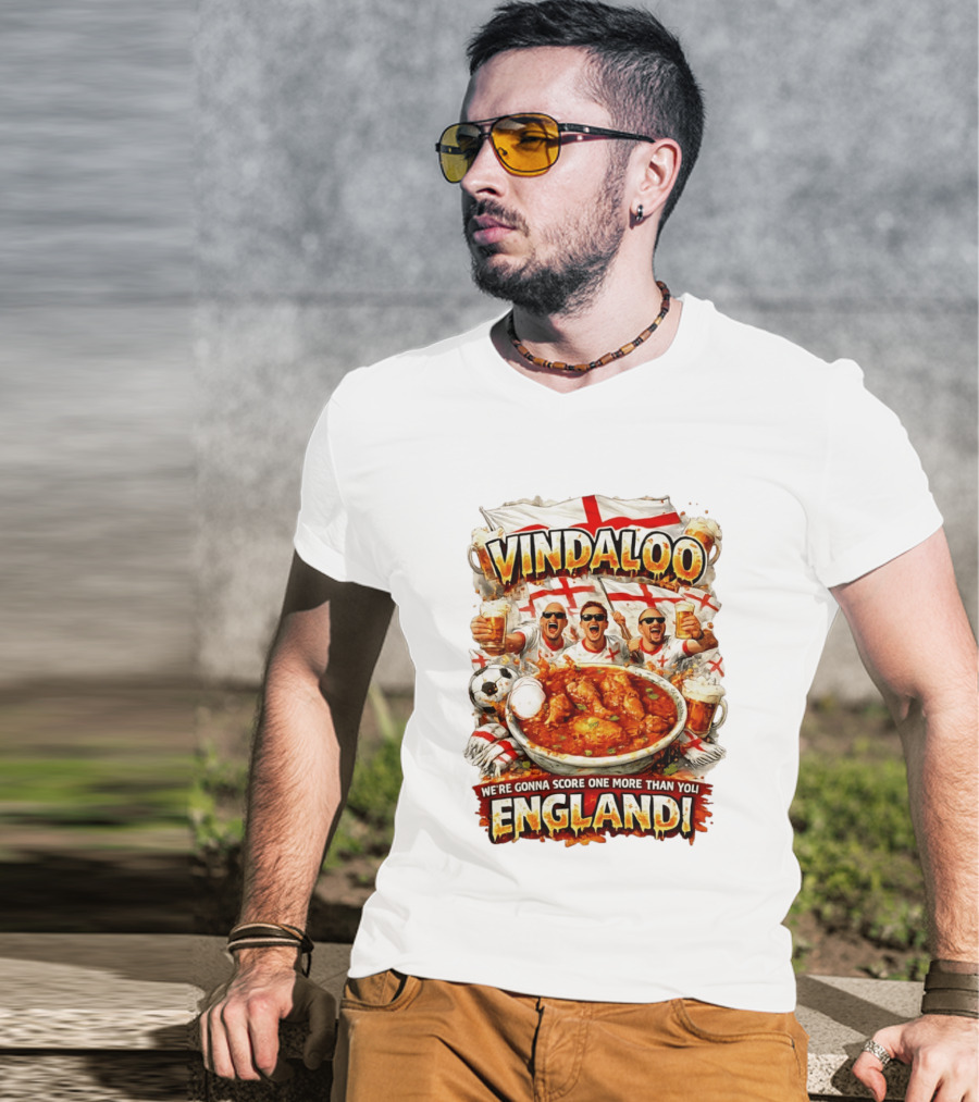 Vindaloo England Football We're Gonna Score One More Than You T-Shirt