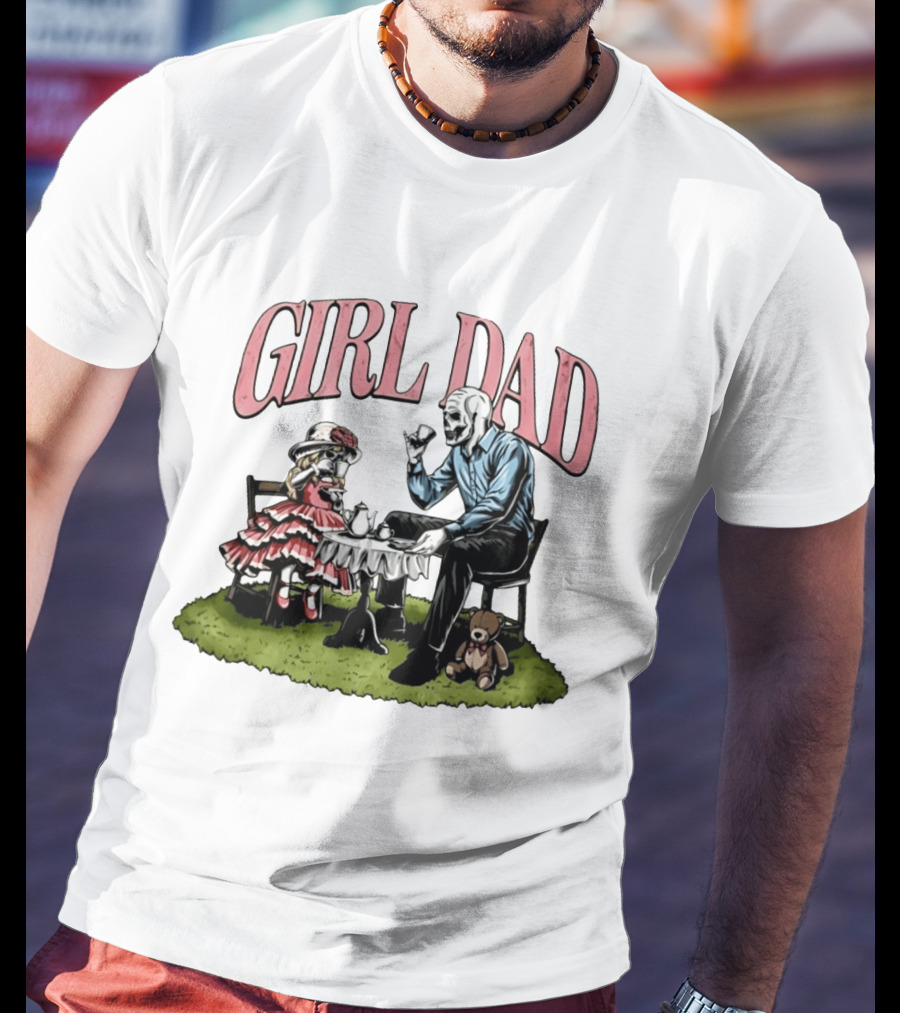 Girl Dad Skeleton Tea Party With Daughter T-Shirt