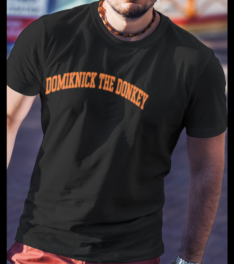 DomiKnick The Donkey New York Knicks Sports Fandom T-Shirt