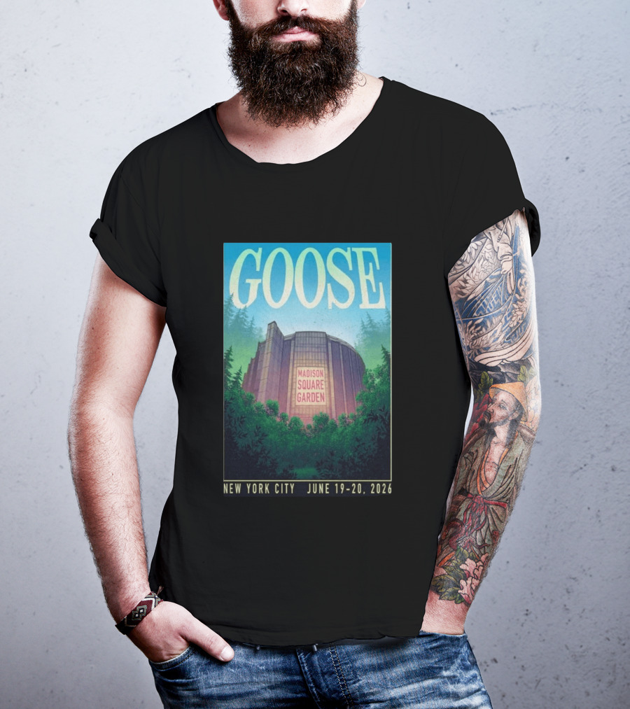 Goose Madison Square Garden New York City June 19 20 2026 T-Shirt
