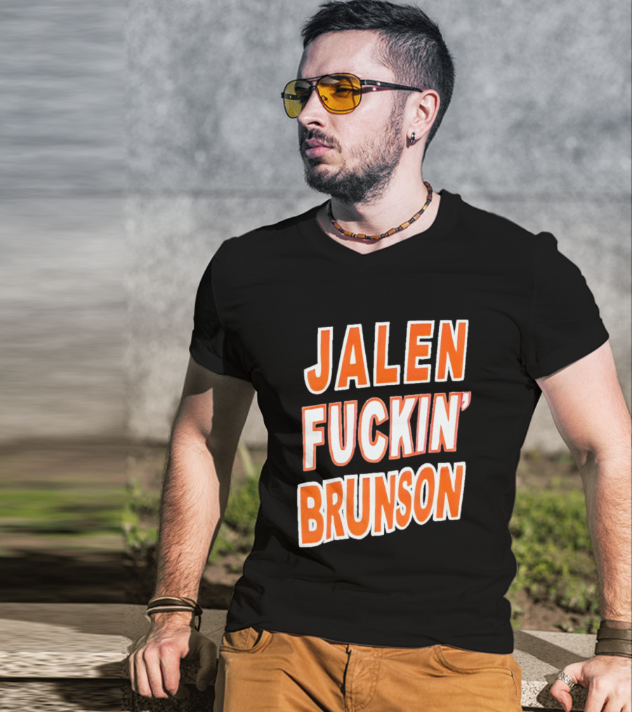 Jalen Fuckin' Brunson Knicks Basketball Fan T-Shirt
