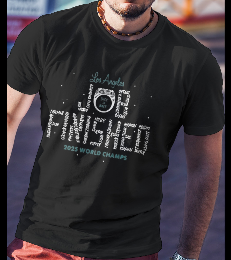Los Angeles Job Finished 2025 World Champs T-Shirt