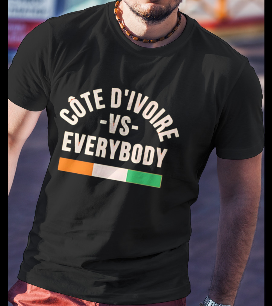 Côte D'Ivoire Vs Everybody Ivory Coast Flag T-Shirt