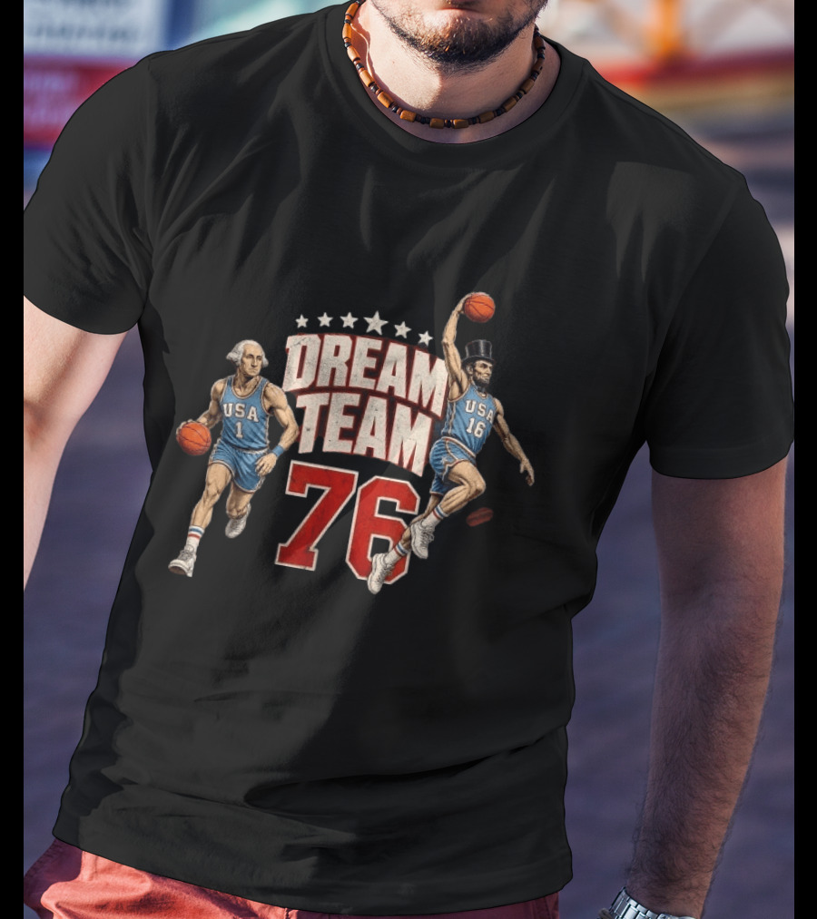 Dream Team 76 Since 1776 2026 4th Of July Basketball 250 Years T-Shirt