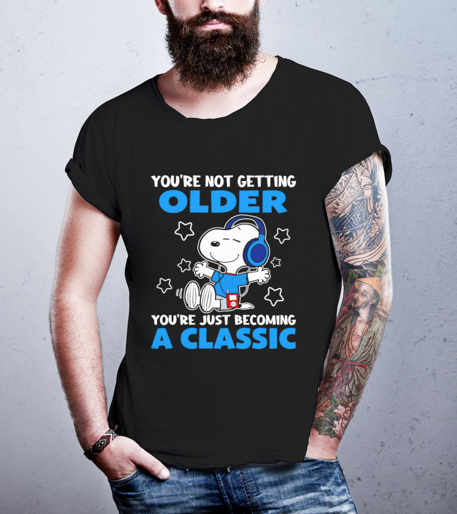 Snoopy You're Not Getting Older You're Just Becoming A Classic With Headphones And Music Player T-Shirt