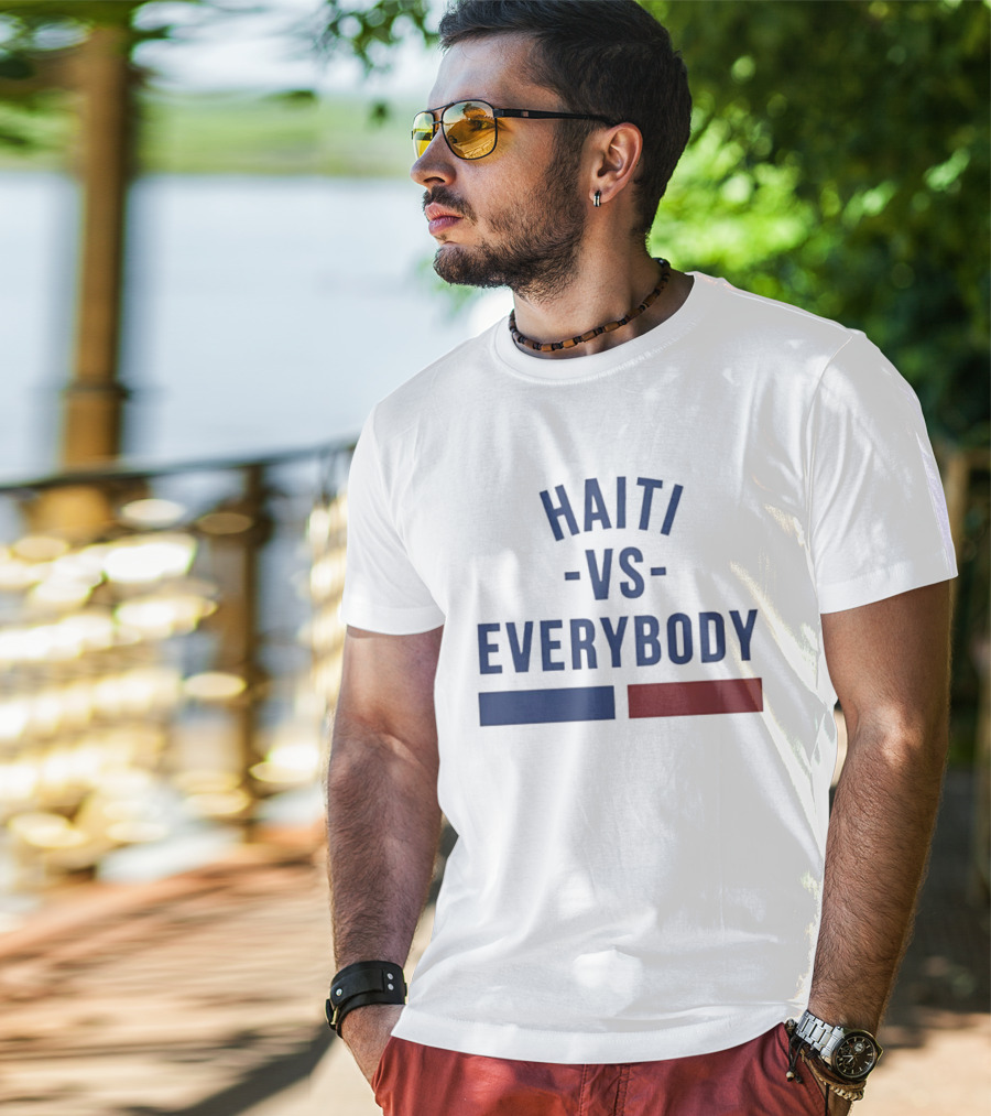 Haiti Vs Everybody Haitian Flag Blue Red T-Shirt