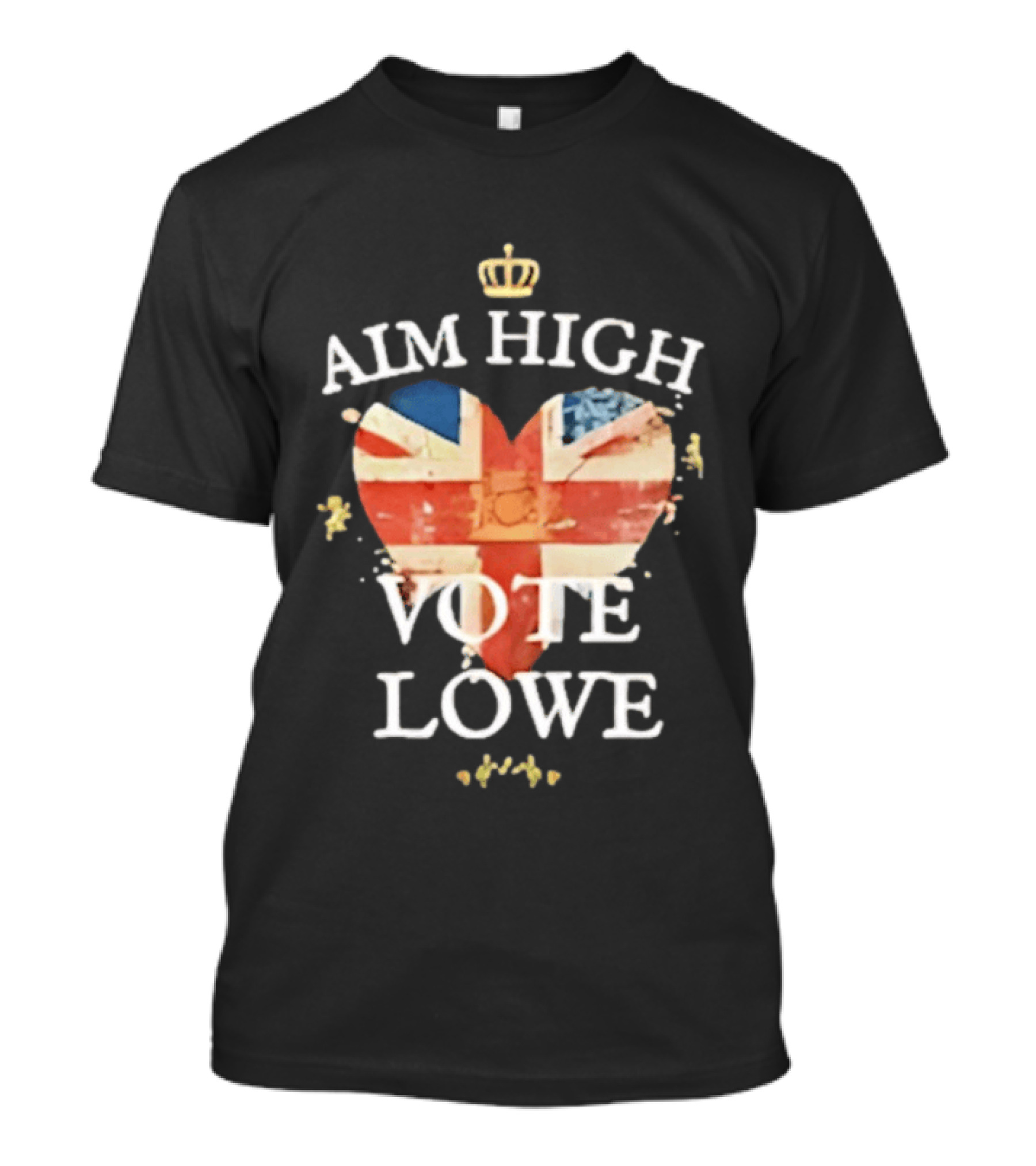 Aim High Vote Lowe Heart With Union Jack And Crown T-Shirt