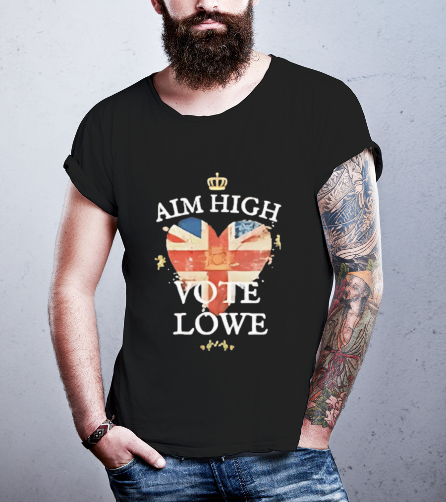 Aim High Vote Lowe Heart With Union Jack And Crown T-Shirt