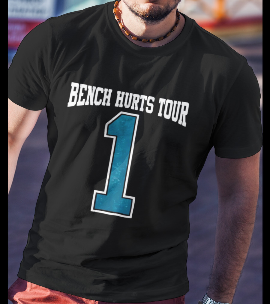 Philadelphia Eagles Bench Hurts Tour 2026 Number 1 T-Shirt