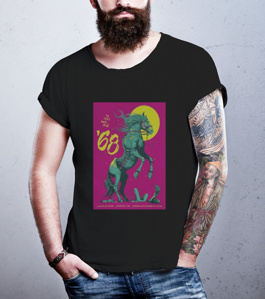 The Farewell Tour 68 June 16 2026 Austin TX Come And Take It Live T-Shirt