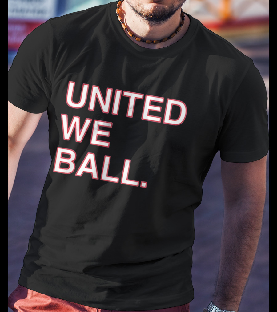United We Ball Basketball Teamwork Sports Motivation T-Shirt