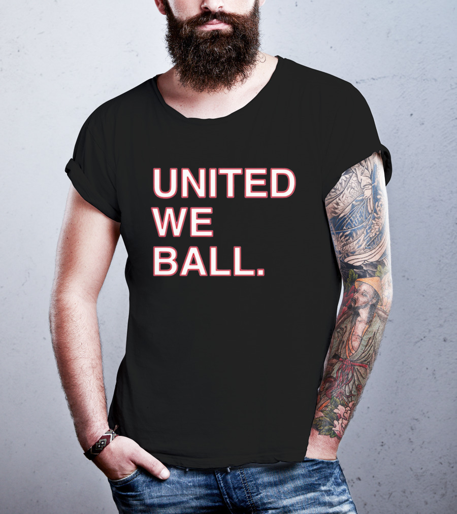 United We Ball Basketball Teamwork Sports Motivation T-Shirt