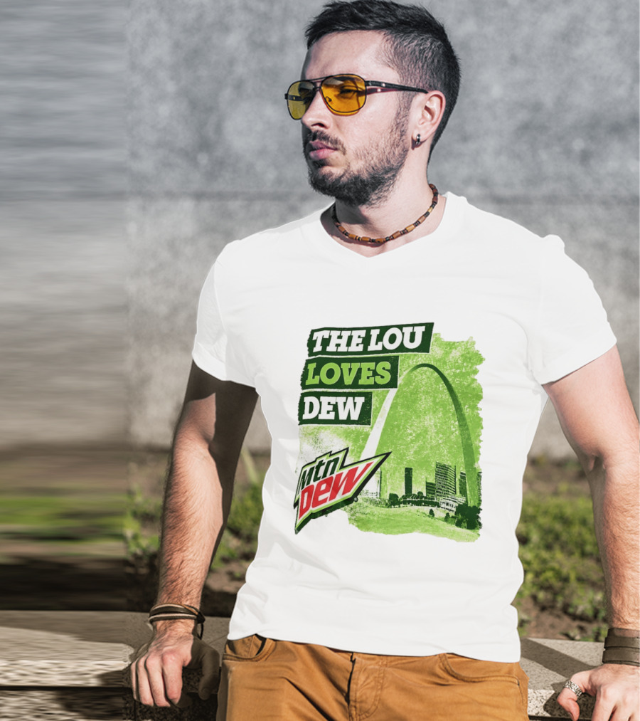 The Lou Loves Dew Mtn Dew St Louis Gateway Arch T-Shirt