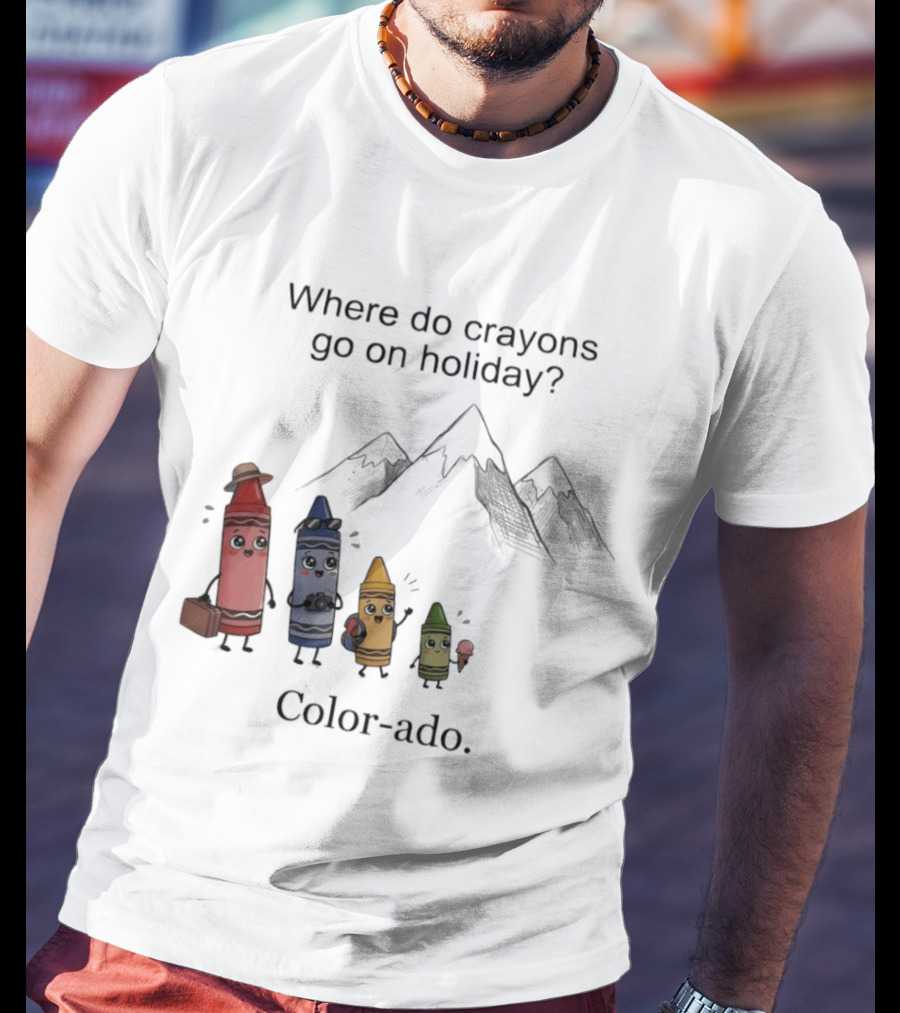 Where Do Crayons Go On Holiday In Color Ado Funny Pun With Crayon Characters And Mountains T-Shirt