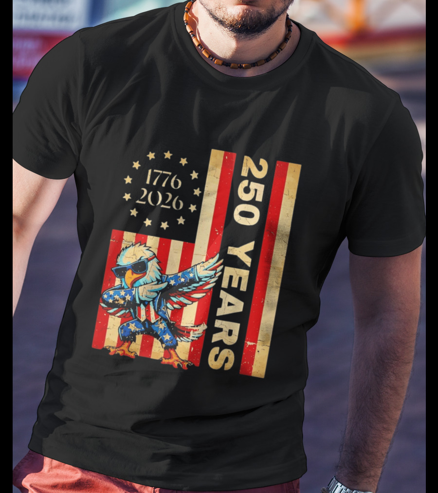 American Eagle Dabbing 1776 2026 250 Years Independence Day Celebration T-Shirt