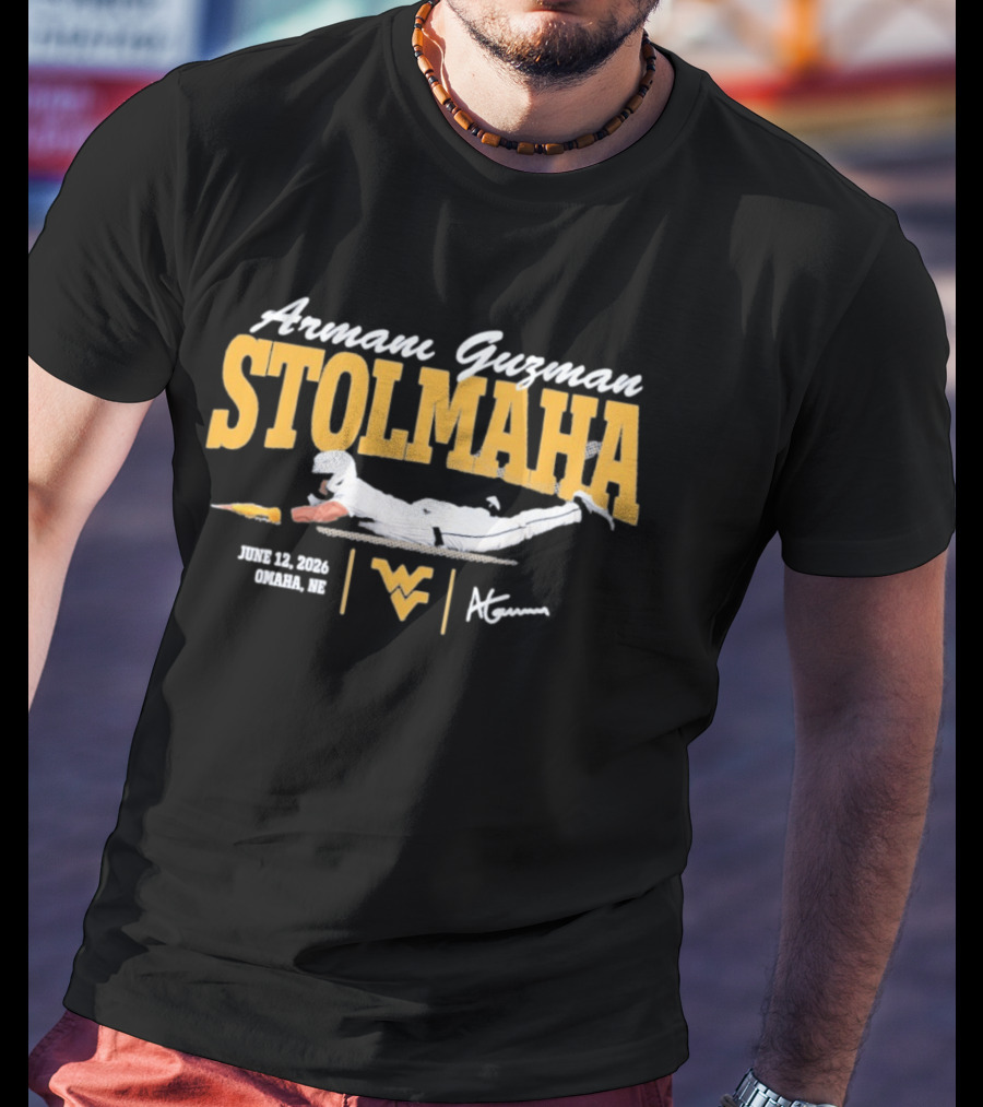 Armani Guzman Stolmaha West Virginia Mountaineers June 12 2026 Omaha NE T-Shirt