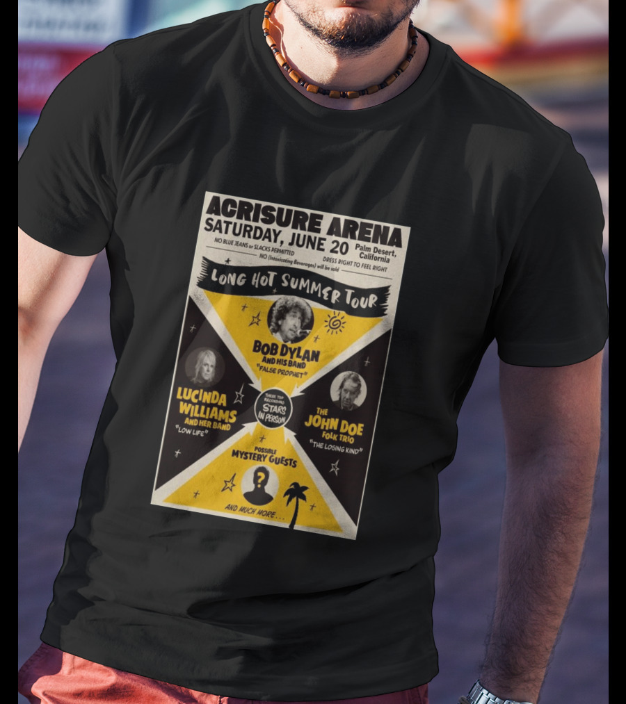 Bob Dylan Long Hot Summer Tour Acrisure Arena June 20 2026 Palm Desert Featuring Lucinda Williams John Doe T-Shirt