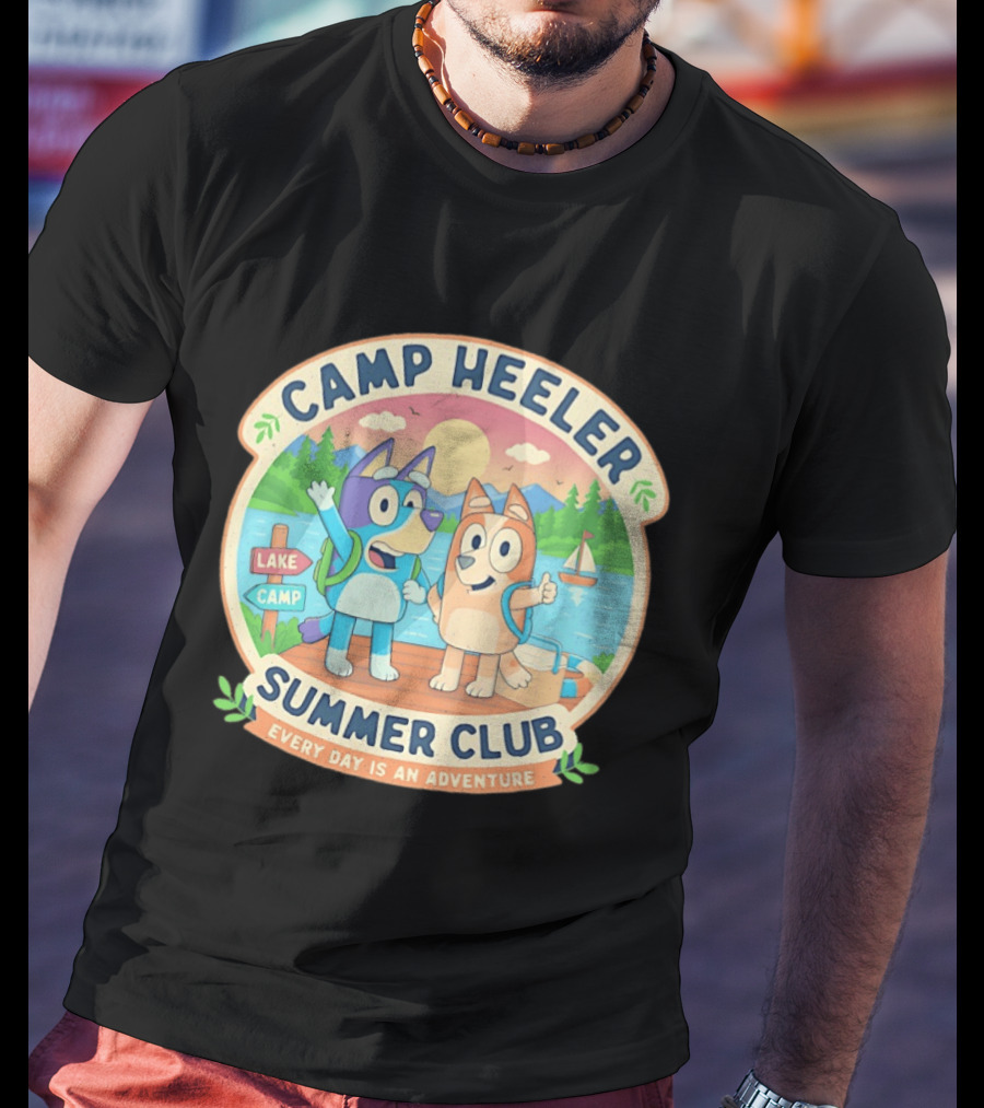 Camp Heeler Summer Club Every Day Is An Adventure Lake Camp Fun T-Shirt